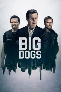 Cachorros Grandes – Big Dogs